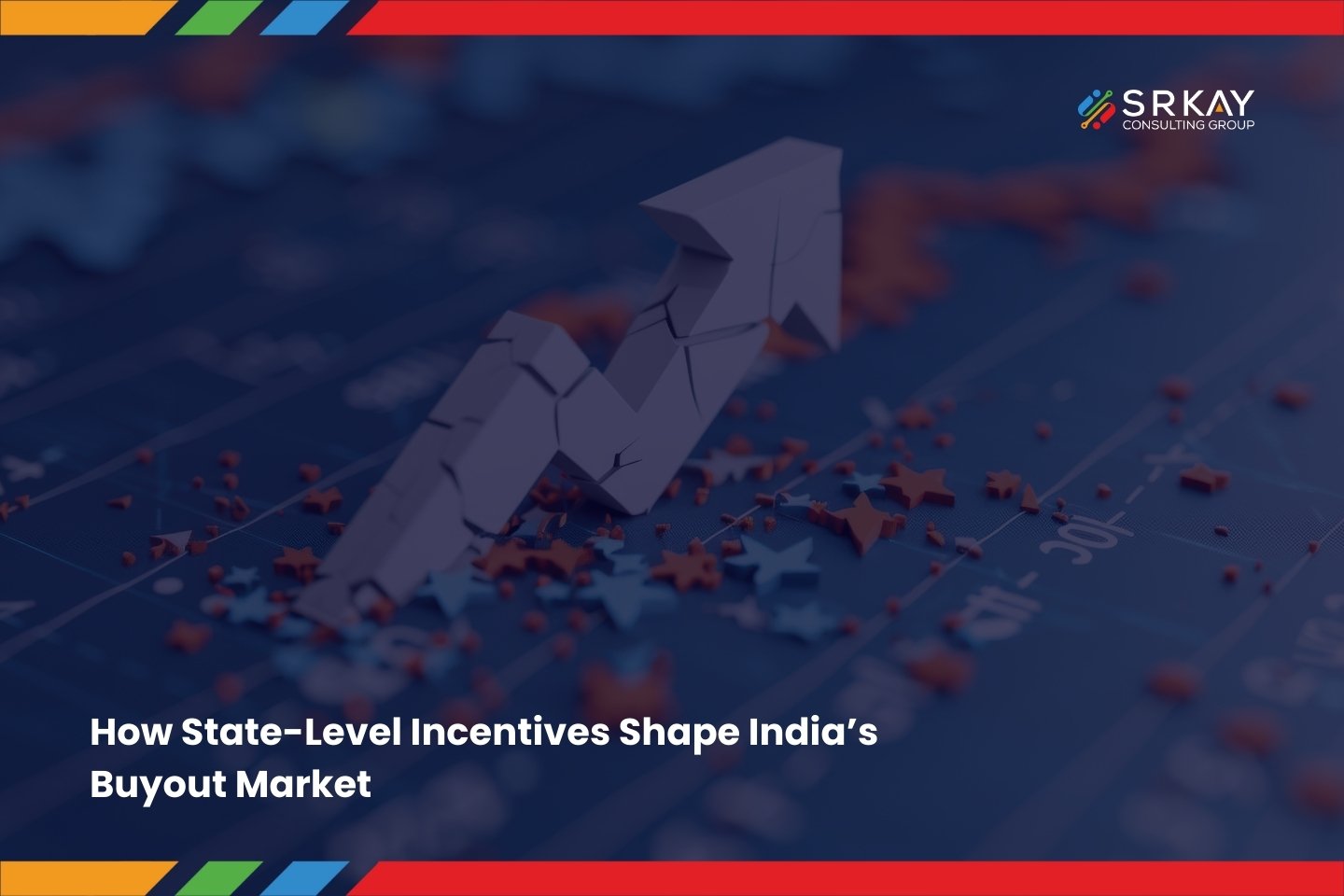 How State-Level Incentives Shape India’s Buyout Market